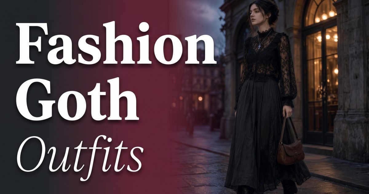 Fashion Goth Outfits: 4 Easy Looks for Early Halloween