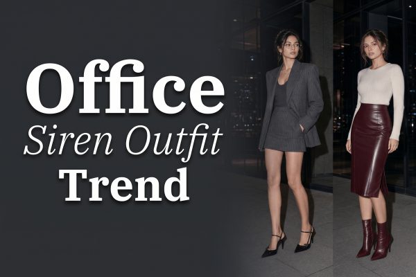 Office Siren Outfit Trend: 2 Looks to Try Now